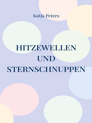 cover image of Hitzewellen und Sternschnuppen